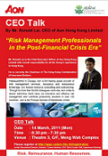 Aon Hong Kong Limited - CEO Talk "Risk Management Professionals in the Post-Financial Crisis Era"